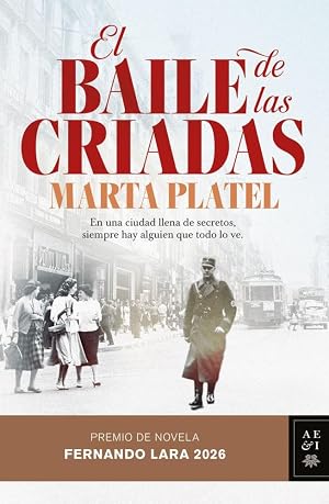 El baile de las criadas: Premio de Novela Fernando Lara 2026 (Autores Espa&ntilde;oles e Iberoamericanos)