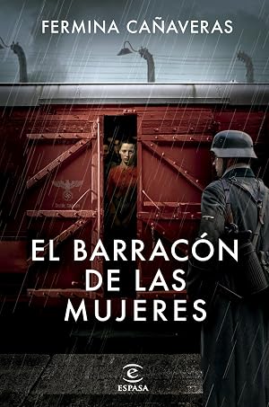 El barrac&oacute;n de las mujeres (ESPASA NARRATIVA)