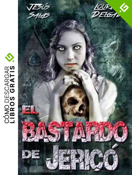 El bastardo de Jeric&oacute;