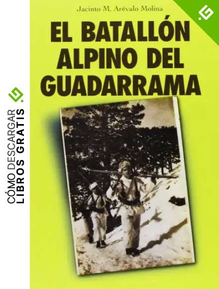 El batall&oacute;n alpino del Guadarrama
