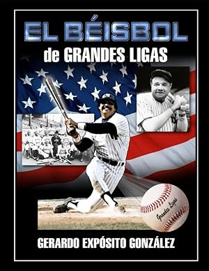 EL BEISBOL de GRANDES LIGAS