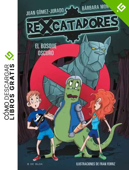 El bosque oscuro (Rexcatadores 4)