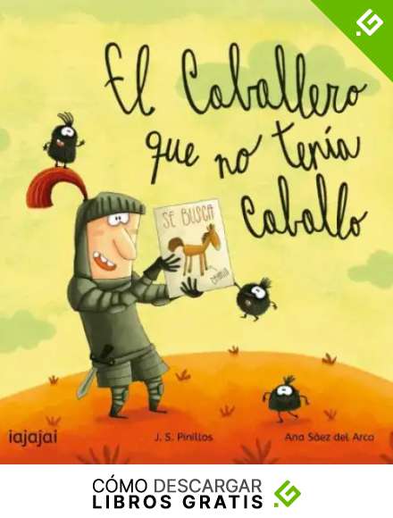 El caballero que no ten&iacute;a caballo
