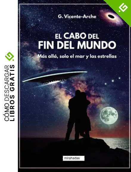 El Cabo del Fin del Mundo: M&aacute;s all&aacute;, solo el mar y las estrellas (MIRAHADAS (J&Oacute;VENES ADULTOS))