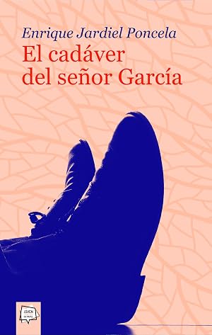 El cad&aacute;ver del se&ntilde;or Garc&iacute;a: 2 (Joven Teatro de papel)