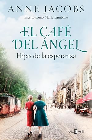 El Caf&eacute; del &Aacute;ngel. Hijas de la esperanza (Caf&eacute; del &Aacute;ngel 3) (&Eacute;xitos)