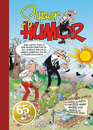 El cambio clim&aacute;tico (S&uacute;per Humor Mortadelo 67) (Bruguera Cl&aacute;sica)