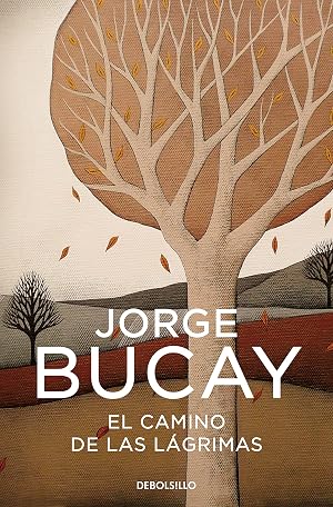 El camino de las l&aacute;grimas (Best Seller)