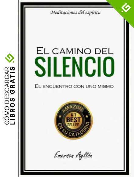 El Camino del Silencio: El encuentro con uno mismo