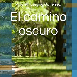 El camino oscuro