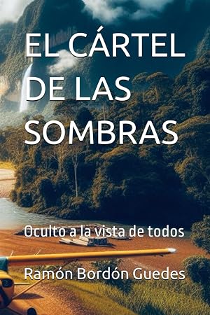 EL C&Aacute;RTEL DE LAS SOMBRAS: Oculto a la vista de todos