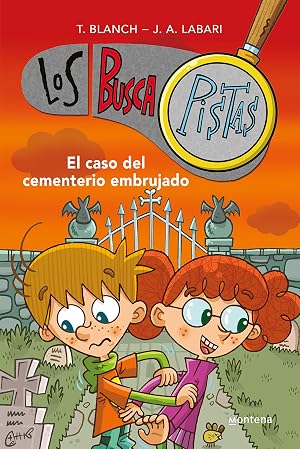 El caso del cementerio embrujado (Serie Los BuscaPistas 4)