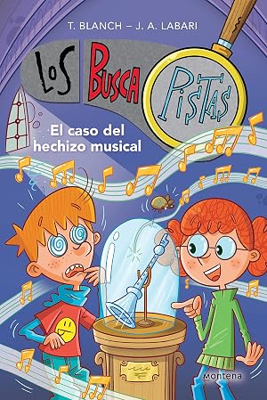 El caso del hechizo musical (Serie Los BuscaPistas 15) (Montena)