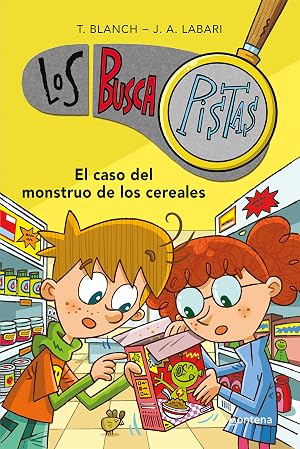 El caso del monstruo de los cereales (Serie Los BuscaPistas 6)
