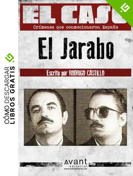 El Caso: El Jarabo