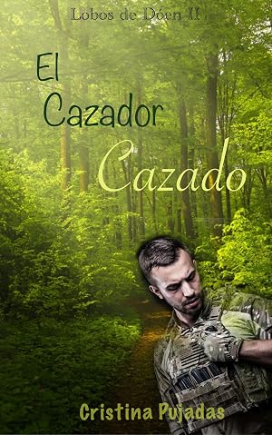 El Cazador Cazado: Lobos de D&oacute;en II