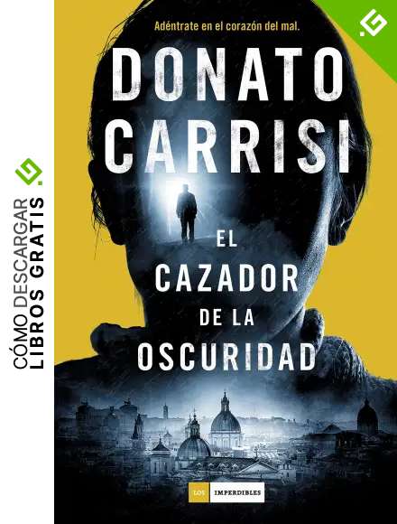 El cazador de la oscuridad (LOS IMPERDIBLES)