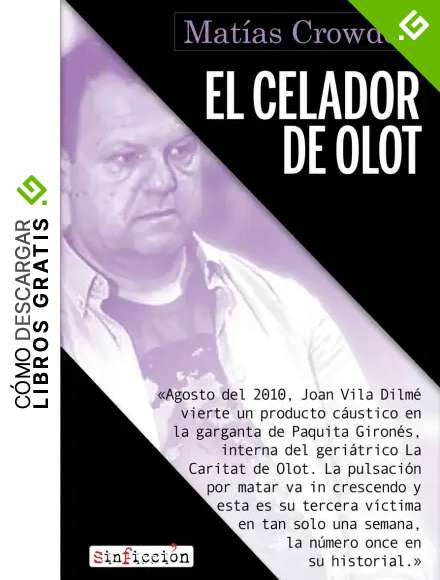 El celador de Olot: 11 (SIN FICCION)