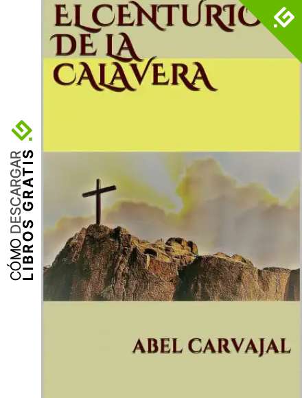 El centuri&oacute;n de la Calavera (Trilog&iacute;a Romana n&ordm; 2)
