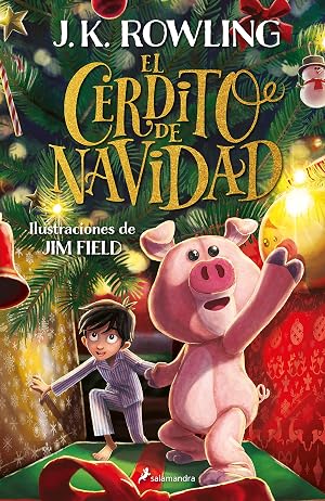 El cerdito de Navidad: 502007 (Salamandra Middle Grade)
