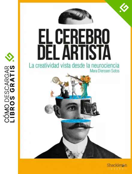 El cerebro del artista: La creatividad vista desde la neurociencia