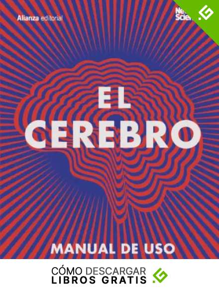 El cerebro: Manual de uso (Libros Singulares (LS))