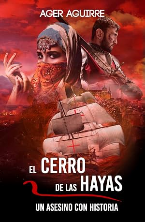 EL CERRO DE LAS HAYAS: Thriller polic&iacute;aco en Toledo: Un asesino con historia (Cr&iacute;menes y Leyendas N&ordm; 3) (CR&Iacute;MENES Y LEYENDAS: Thrillers polic&iacute;acos en la pen&iacute;nsula ib&eacute;rica)