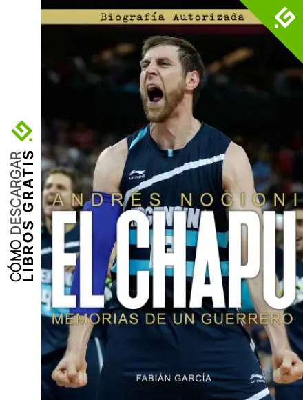 El Chapu: Memorias de un guerrero