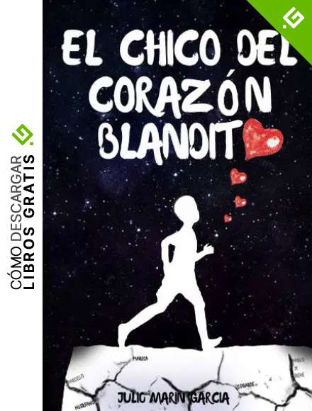 El chico del coraz&oacute;n blandito: &iquest;Puede alguien llegar a apagar tu brillo? (Bilog&iacute;a el coraz&oacute;n blandito n&ordm; 1)