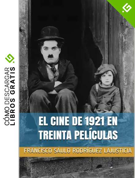 El cine de 1921 en treinta pel&iacute;culas