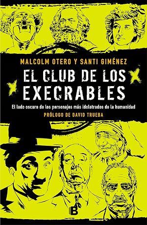 El club de los execrables (No ficci&oacute;n)
