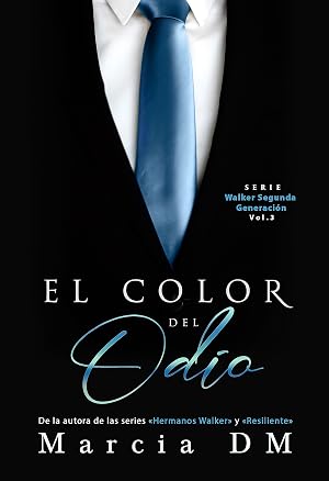 El Color del Odio: Walker Segunda Generaci&oacute;n
