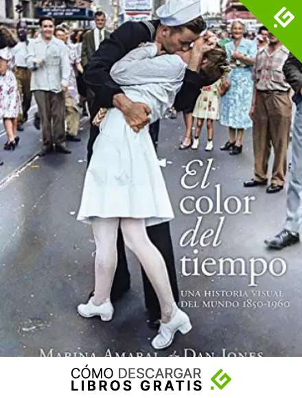 El color del tiempo: Una historia visual del mundo, 1850-1960 (Otros t&iacute;tulos)