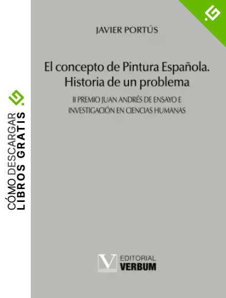 El concepto de pintura espa&ntilde;ola: Historia de un problema (Verbum Menor)