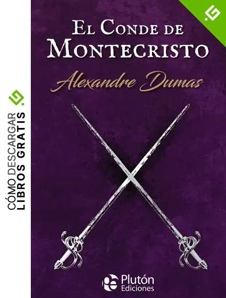 El Conde De Montecristo: 1 (Colecci&oacute;n Oro)