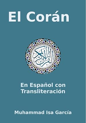 El Cor&aacute;n: En espa&ntilde;ol con transliteraci&oacute;n