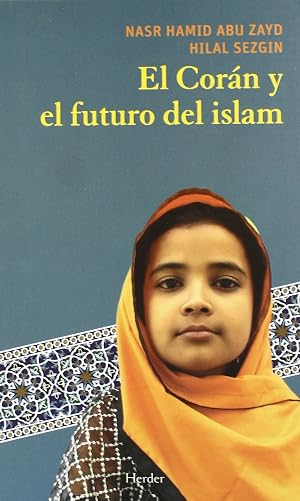 El Cor&aacute;n y el futuro del islam