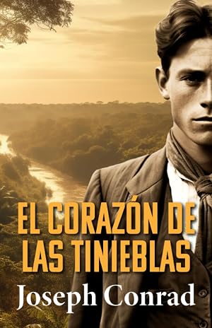 EL CORAZ&Oacute;N DE LAS TINIEBLAS