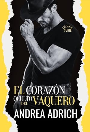 El coraz&oacute;n oculto del vaquero (Devils n&ordm; 5)
