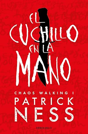 El cuchillo en la mano (Chaos Walking 1) (Best Seller)