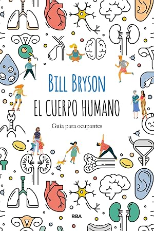 El cuerpo humano: Gu&iacute;a para ocupantes (OTROS NO FICCI&Oacute;N)