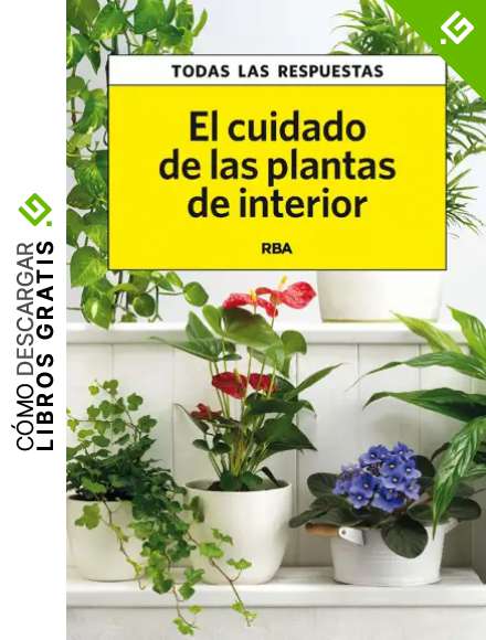 El cuidado de las plantas de interior (OTROS PRACTICA)