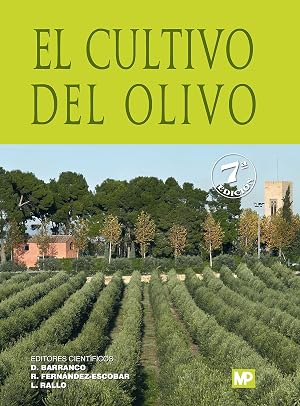 El cultivo del olivo 7&ordf; ed. (Agricultura)