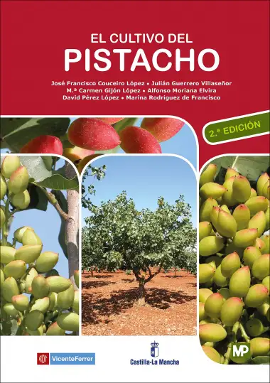 El cultivo del pistacho - 2&ordf; edici&oacute;n (Agricultura)
