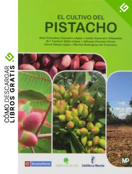 El cultivo del pistacho (Agricultura)