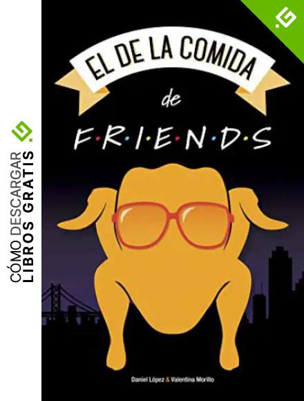 El de la Comida de Friends