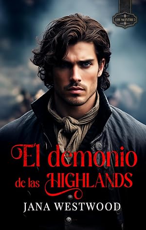 El demonio de las Highlands (Los McEntrie n&ordm; 3)
