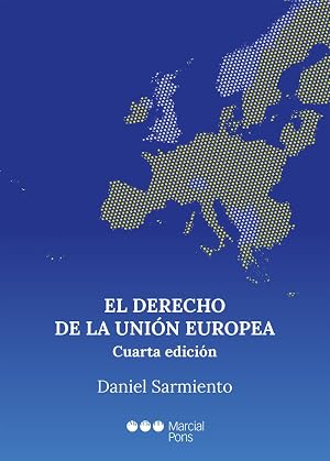 El Derecho de la Uni&oacute;n Europea (Manuales universitarios)