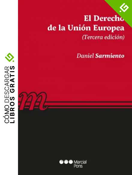 El Derecho de la Uni&oacute;n Europea (Manuales universitarios)