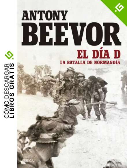 El D&iacute;a D: La batalla da Normand&iacute;a (Memoria Cr&iacute;tica)